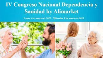 IV Congreso Nacional Dependencia y Sanidad by Alimarket.