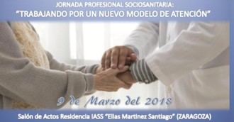 Albertia Servicios Sociosanitarios en Aragón organiza la jornada “Trabajando por un nuevo Modelo de Atención”