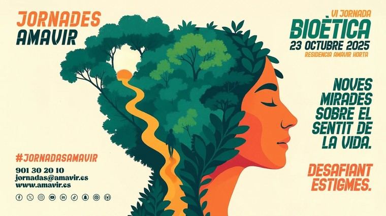 El Comité de Bioética de Amavir organiza en Barcelona su sexta jornada: Nuevas miradas sobre el sentido de la vida: desafiando estigmas.