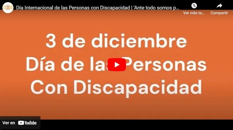 El CEDDD lanza la campaña Ante todo somos personas con motivo del Día Internacional de las Personas con Discapacidad.