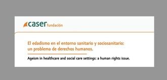 Denuncian edadismo en el sistema sanitario y sociosanitario desde el punto de vista de los derechos humanos