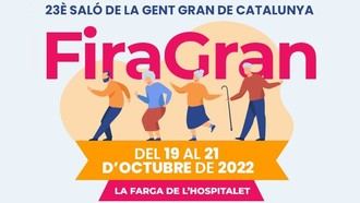 El Salón de las Personas Mayores de Cataluña, Firagran, que se celebra del 19 al 21 de octubre en La Farga de L´Hospitalet.