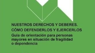 Fundación Pilares presenta una guía de orientación para las personas mayores sobre derechos y deberes