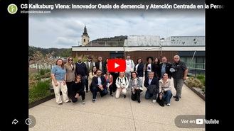 Canal Inforesidencias: Visita a CS Kalksburg Viena y su innovador 'Oasis de demencia' y Atención Centrada en la Persona
