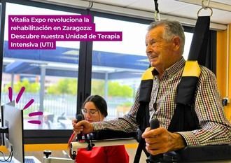 Vitalia Expo transforma la rehabilitación en Zaragoza con su nueva Unidad de Terapia Intensiva